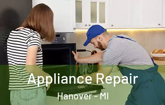  Appliance Repair Hanover - MI