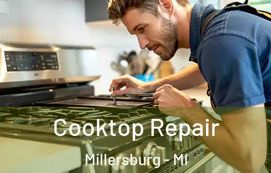  Cooktop Repair Millersburg - MI