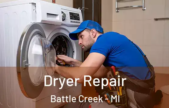  Dryer Repair Battle Creek - MI
