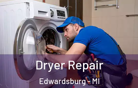  Dryer Repair Edwardsburg - MI