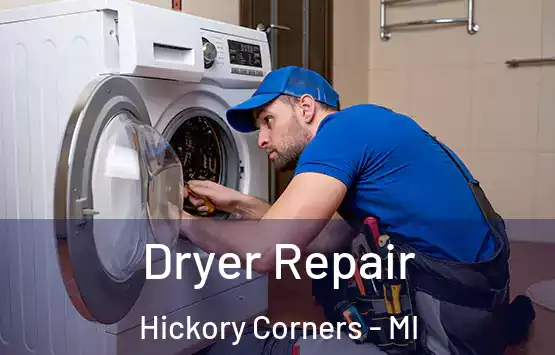  Dryer Repair Hickory Corners - MI