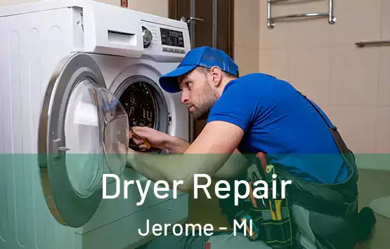  Dryer Repair Jerome - MI