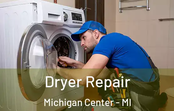  Dryer Repair Michigan Center - MI