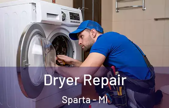  Dryer Repair Sparta - MI