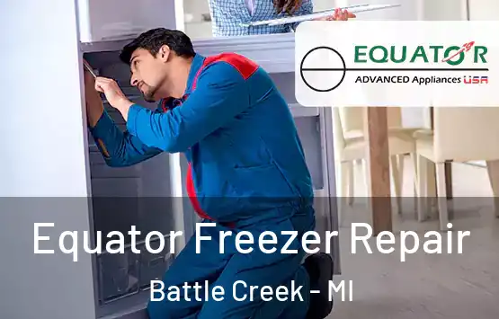  Equator Freezer Repair Battle Creek - MI