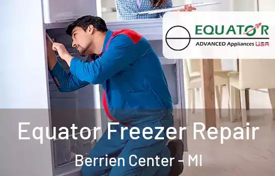  Equator Freezer Repair Berrien Center - MI