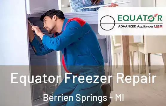  Equator Freezer Repair Berrien Springs - MI