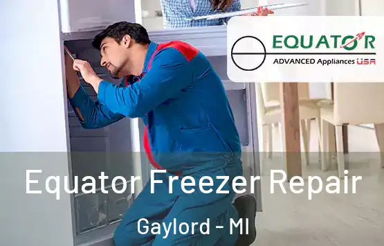  Equator Freezer Repair Gaylord - MI