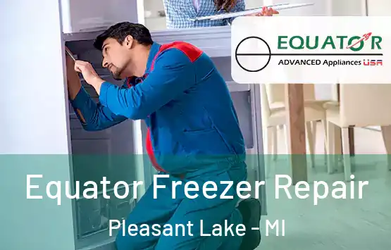  Equator Freezer Repair Pleasant Lake - MI