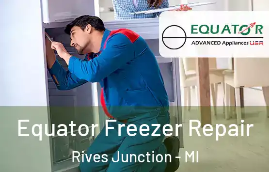  Equator Freezer Repair Rives Junction - MI
