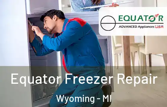  Equator Freezer Repair Wyoming - MI