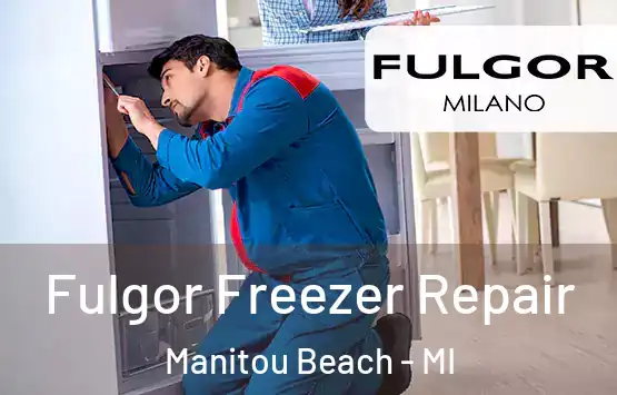  Fulgor Freezer Repair Manitou Beach - MI