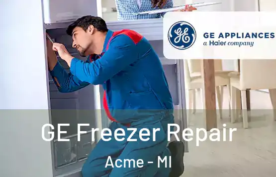 GE Freezer Repair Acme - MI