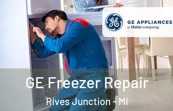  GE Freezer Repair Rives Junction - MI