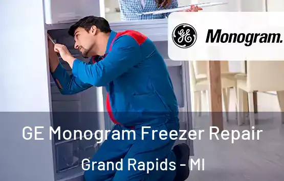 GE Monogram Freezer Repair Grand Rapids - MI
