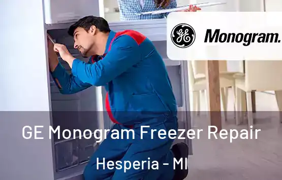  GE Monogram Freezer Repair Hesperia - MI