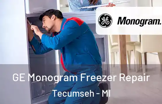  GE Monogram Freezer Repair Tecumseh - MI