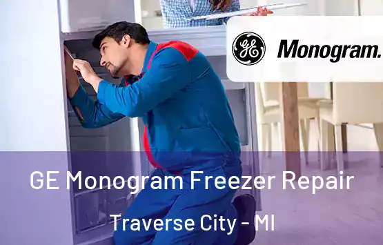 GE Monogram Freezer Repair Traverse City - MI