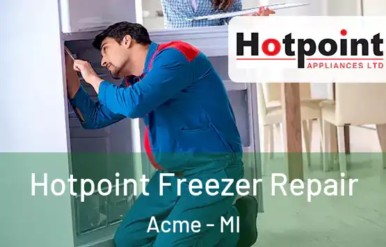  Hotpoint Freezer Repair Acme - MI
