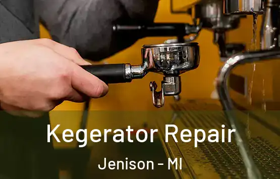  Kegerator Repair Jenison - MI