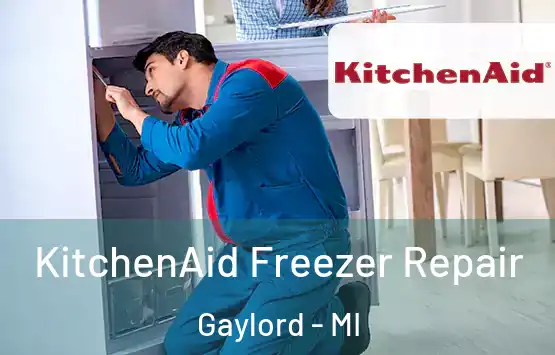  KitchenAid Freezer Repair Gaylord - MI