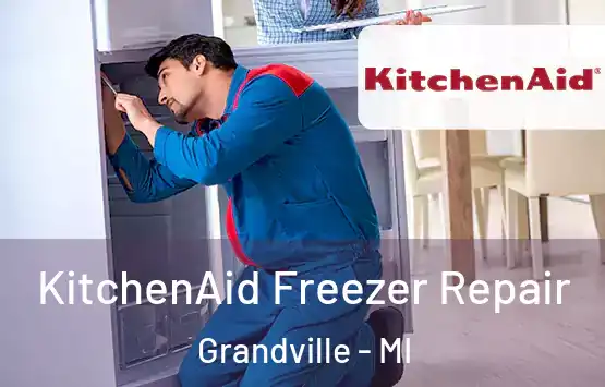  KitchenAid Freezer Repair Grandville - MI