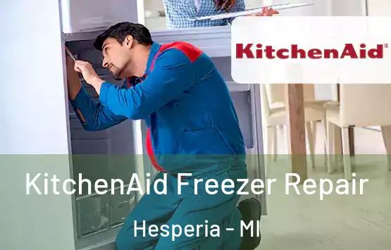  KitchenAid Freezer Repair Hesperia - MI