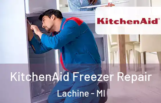  KitchenAid Freezer Repair Lachine - MI