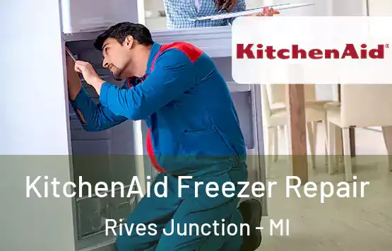  KitchenAid Freezer Repair Rives Junction - MI