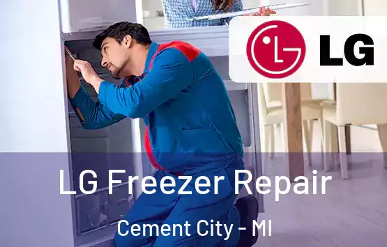  LG Freezer Repair Cement City - MI