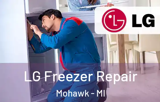  LG Freezer Repair Mohawk - MI