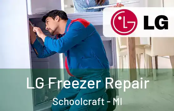  LG Freezer Repair Schoolcraft - MI