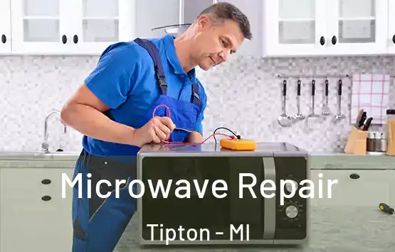 Microwave Repair Tipton - MI