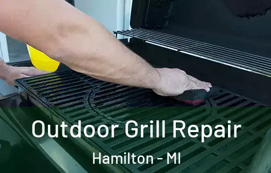  Outdoor Grill Repair Hamilton - MI