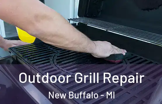  Outdoor Grill Repair New Buffalo - MI