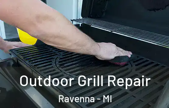  Outdoor Grill Repair Ravenna - MI