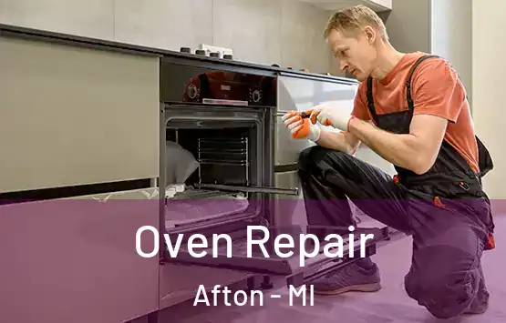  Oven Repair Afton - MI