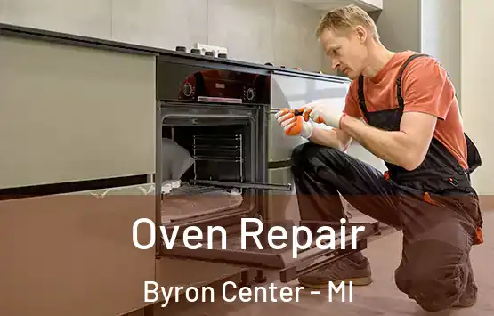  Oven Repair Byron Center - MI