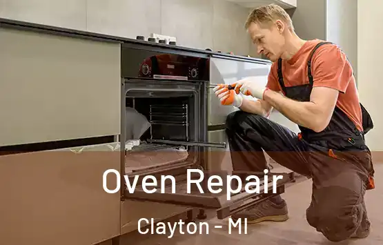  Oven Repair Clayton - MI