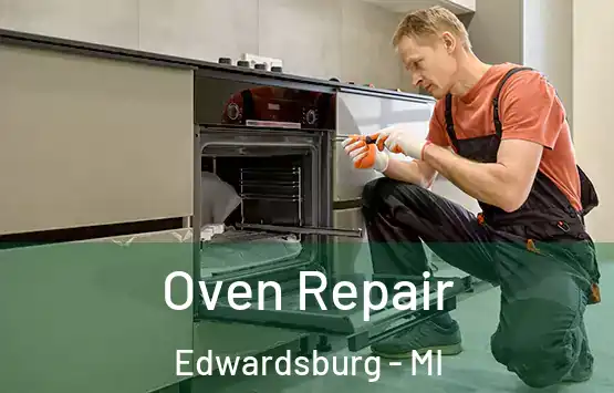  Oven Repair Edwardsburg - MI