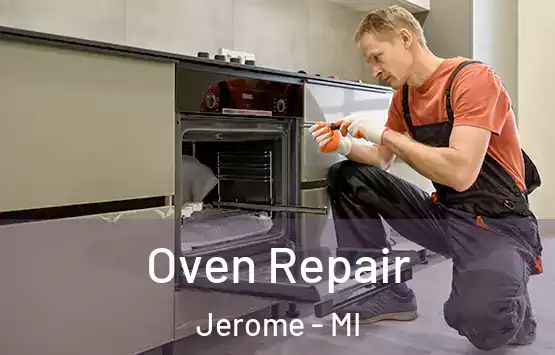  Oven Repair Jerome - MI