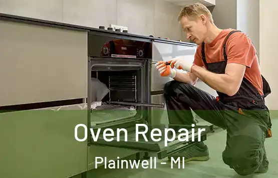 Oven Repair Plainwell - MI
