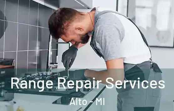  Range Repair Services Alto - MI