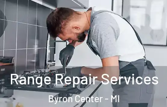 Range Repair Services Byron Center - MI