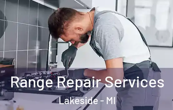  Range Repair Services Lakeside - MI