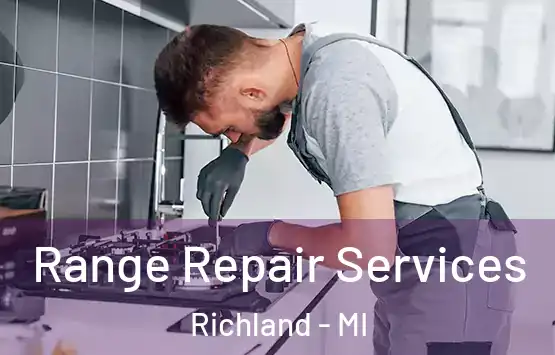  Range Repair Services Richland - MI
