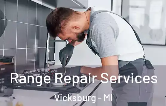  Range Repair Services Vicksburg - MI