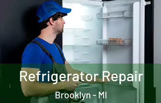  Refrigerator Repair Brooklyn - MI