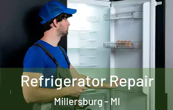  Refrigerator Repair Millersburg - MI