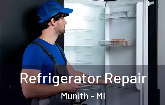  Refrigerator Repair Munith - MI
